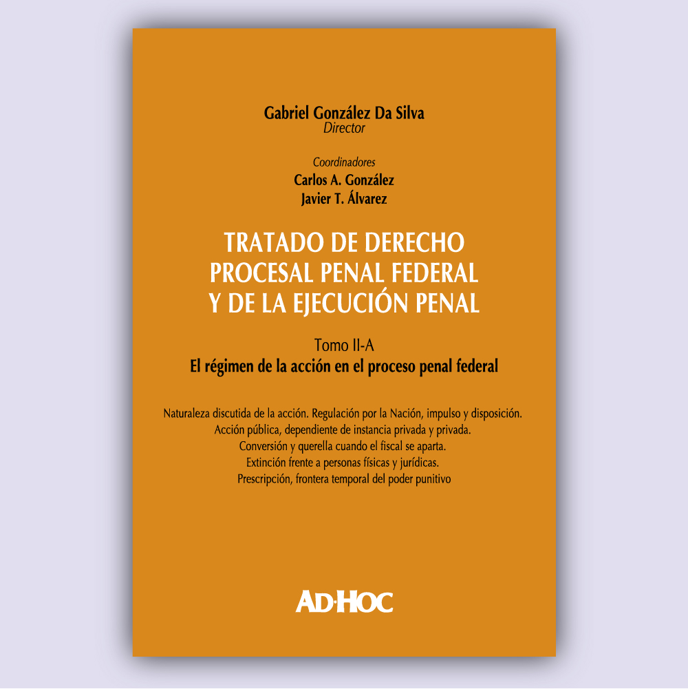 Tratado de derecho procesal penal federal y de la ejecución penal.