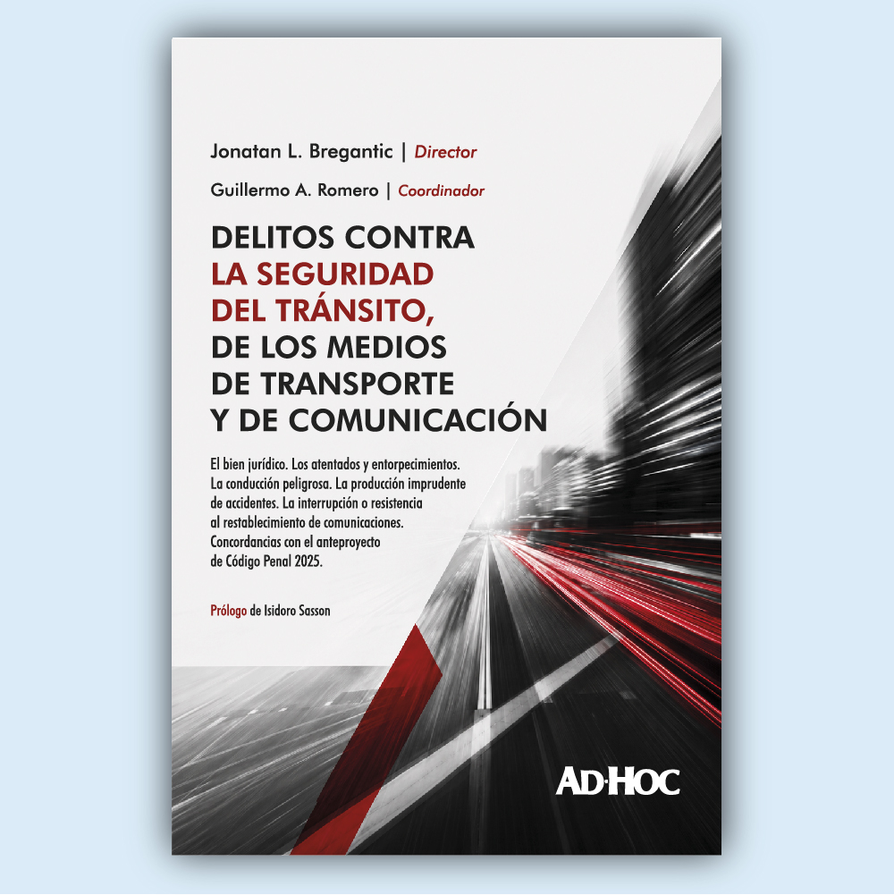 Delitos contra la seguridad del tránsito, de los medios de transporte y de comunicación.