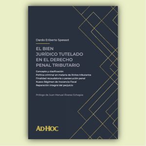 El bien jurídico tutelado en el derecho penal  tributario.
